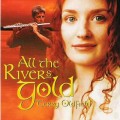 СD Terry Oldfield - All the Rivers Gold / New Age, Celtic