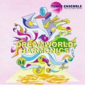 D Tonus Ensemble - Dreamworld Harmonics (  )/ World Music, Ethno  (Jewel Case)