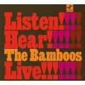 СD The Bamboos – Listen! Hear! Live! / Funky Beat (digipack)