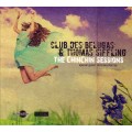 CD Club Des Belugas & Thomas Siffling - The Chin Chin Seasons / nu-jazz, lounge (digipack)
